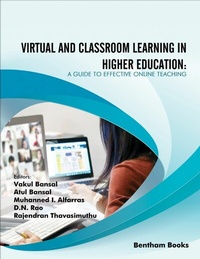 Enlarge image Cover: Virtual and Classroom Learning in Higher Education:A Guide to Effective Online Teaching - Bentham Science Publishers