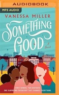 Cover: Something Good - Thomas Nelson on Brilliance Audio