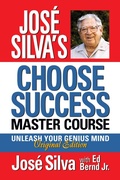 Cover: Jose Silva Choose Success Master Course - G&D Media