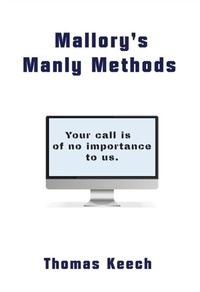 Abbildung von: Mallory's Manly Methods - Real Nice Books