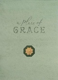 Cover: Place of Grace - Olive Tree Meditations