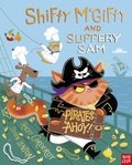 Cover: Shifty McGifty and Slippery Sam: Pirates Ahoy! - Nosy Crow Ltd