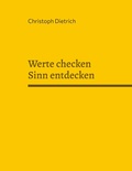Cover: Werte checken Sinn entdecken - Werte in der Arbeitswelt