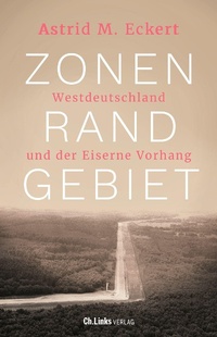 Abbildung von: Zonenrandgebiet - Christoph Links Verlag