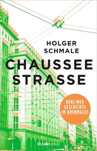 Abbildung von: Chausseestraße - Christoph Links Verlag