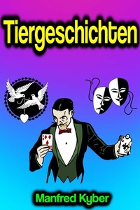 Abbildung von: Tiergeschichten - Phoemixx Classics Ebooks