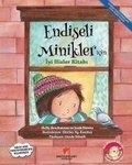 Cover: Endiseli Minikler Icin Iyi Hisler Kitabi - Sabri &Uuml;lker Vakfi Yayinlari