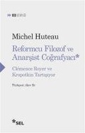 Cover: Reformcu Filozof ve Anarsist Cografyaci - Sel Yayincilik
