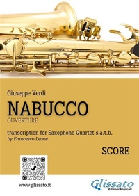 Abbildung von: Saxophone Quartet "Nabucco" overture (score) - Glissato Edizioni Musicali