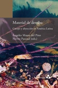 Cover: Material de derribo. Cuerpo y abyeccion en America Latina - Almenara
