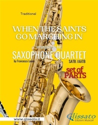 Abbildung von: When The Saints Go Marching In - Sax Quartet (parts) - Glissato Edizioni Musicali