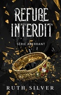 Cover: Refuge Interdit (La s&eacute;rie Aberrant, #5) - Dystopian Princess