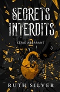Cover: Secrets Interdits (La s&eacute;rie Aberrant, #2) - Dystopian Princess