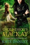 Cover: Groundhog's MacKay (Maggie MacKay: Holiday Special, #8) - Maggie MacKay: Holiday Special