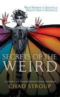 Cover: Secrets of the Weird - Grey Matter Press