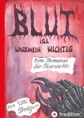 Cover: Blut ist ungemein wichtig - Tredition