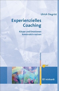 Abbildung von: Experienzielles Coaching - Ernst Reinhardt Verlag