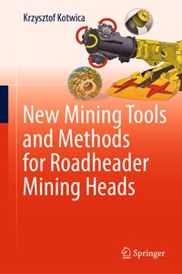 Abbildung von: New Mining Tools and Methods for Roadheader Mining Heads - Springer