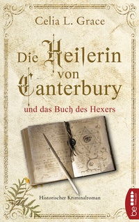Abbildung von: Die Heilerin von Canterbury und das Buch des Hexers - beTHRILLED