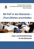 Cover: Mit PeP in die Oberstufe - (Text-)Welten erschlie&szlig;en - Schneider bei wbv