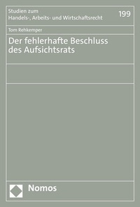 Abbildung von: Der fehlerhafte Beschluss des Aufsichtsrats - Nomos
