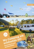 Cover: Wo Camping am sch&ouml;nsten ist! - alva media