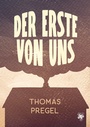 Cover: Der Erste von uns - Main Verlag