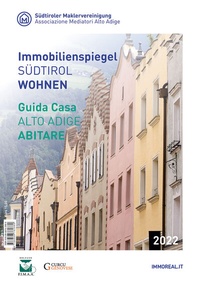 Abbildung von: Immobilienspiegel SÜDTIROL WOHNEN - Guida Casa ALTO ADIGE ABITARE 2022 - Curcu Genovese