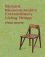 Cover: Richard Riemerschmid's Extraordinary Living Things - MIT Press