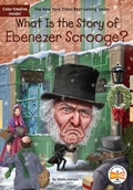 Cover: What Is the Story of Ebenezer Scrooge? - Penguin Workshop