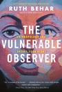 Cover: The Vulnerable Observer - Beacon Press