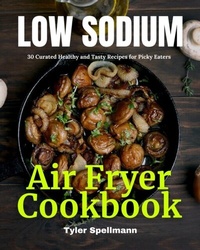 Abbildung von: Low Sodium Air Fryer Cookbook - mindplusfood