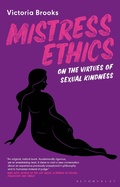 Cover: Mistress Ethics - Bloomsbury Academic