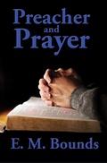 Cover: Preacher and Prayer - Wilder Publications