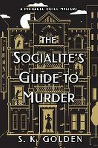 Enlarge image Cover: The Socialite's Guide to Murder - Crooked Lane Books