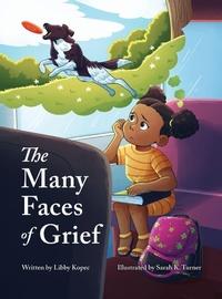 Enlarge image Cover: The Many Faces of Grief - Halo Publishing International