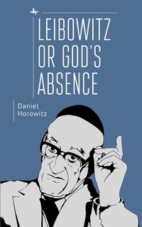 Enlarge image Cover: Leibowitz or God's Absence - Academic Studies Press