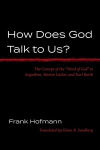 Enlarge image Cover: How Does God Talk to Us? - Wipf and Stock Publishers