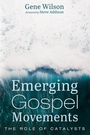 Cover: Emerging Gospel Movements - Wipf and Stock Publishers