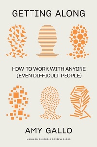 Abbildung von: Getting Along - Harvard Business Review Press