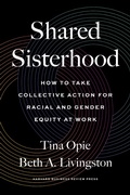 Cover: Shared Sisterhood - Harvard Business Review Press