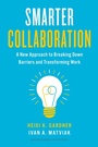 Cover: Smarter Collaboration - Harvard Business Review Press