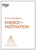 Cover: Energy + Motivation (HBR Emotional Intelligence Series) - Harvard Business Review Press