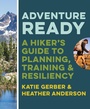 Cover: Adventure Ready - MOUNTAINEERS BOOKS
