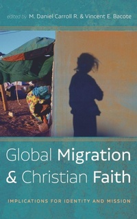 Enlarge image Cover: Global Migration and Christian Faith - Wipf & Stock Publishers
