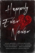 Cover: Happily Ever Never - Creative James Media