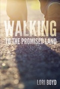 Cover: Walking to the Promised Land - Kaio Publications, Inc.