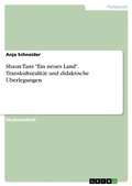 Cover: Shaun Tans "Ein neues Land". Transkulturalit&auml;t und didaktische &Uuml;berlegungen - GRIN Verlag