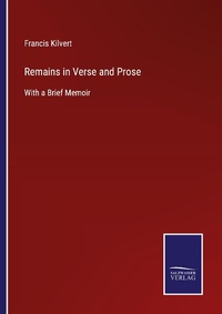 Enlarge image Cover: Remains in Verse and Prose - Outlook