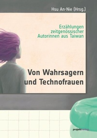 Abbildung von: Von Wahrsagern und Technofrauen - Projekt